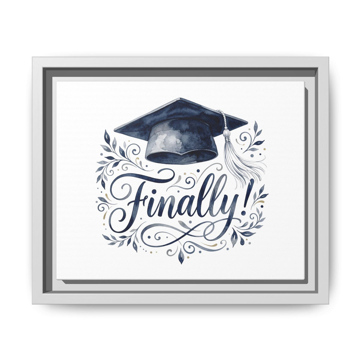 Graduation Canvas Print — “Finally!” Framed Art with Graduation Cap