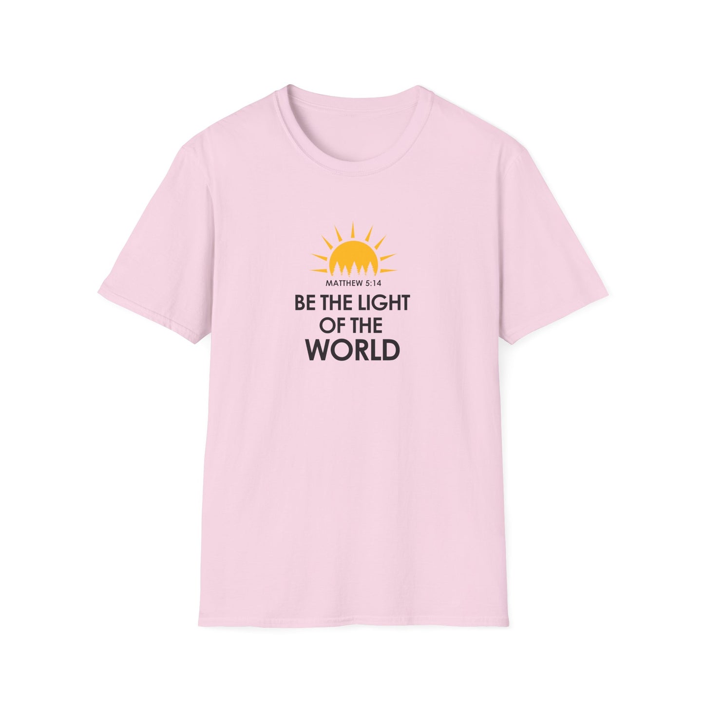 Be the Light of the World - Matthew 5:14  T-Shirt