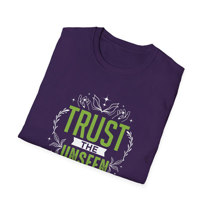 Trust the Unseen T-Shirt