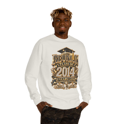 Class of 2014 Reunion Sweatshirt — "12 Years Later Still Classy" Graduation Reunion Crewneck
