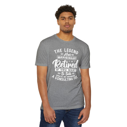 Retired Legend T-Shirt — "The Legend Has Officially Retired" Funny Retirement Tee