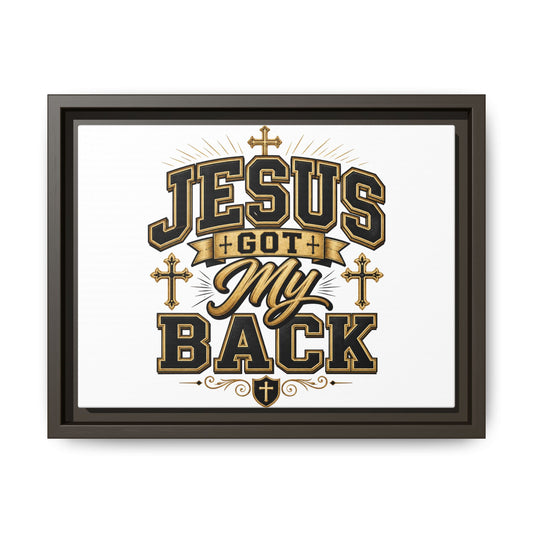Jesus Got My Back Framed Canvas Wall Art