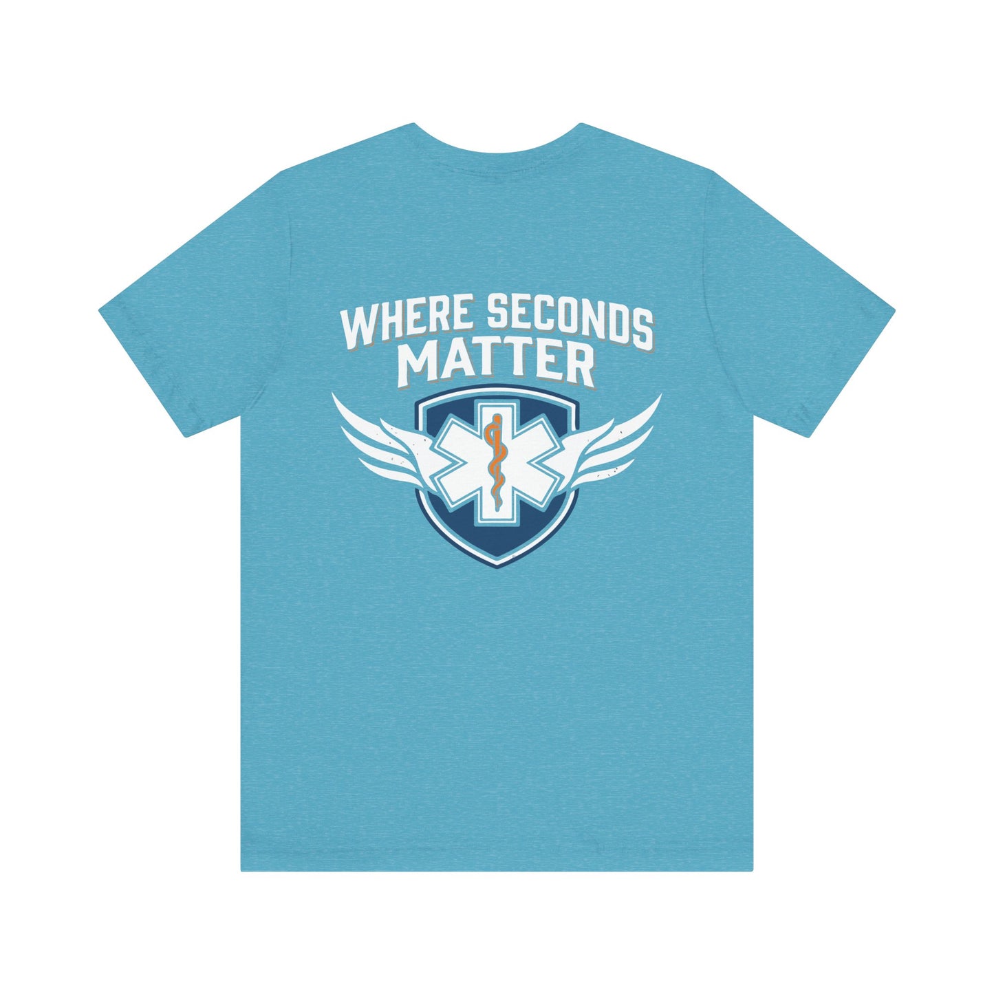 EMT T‑Shirt – "Where Seconds Matter" Emergency Medical Tech Tee