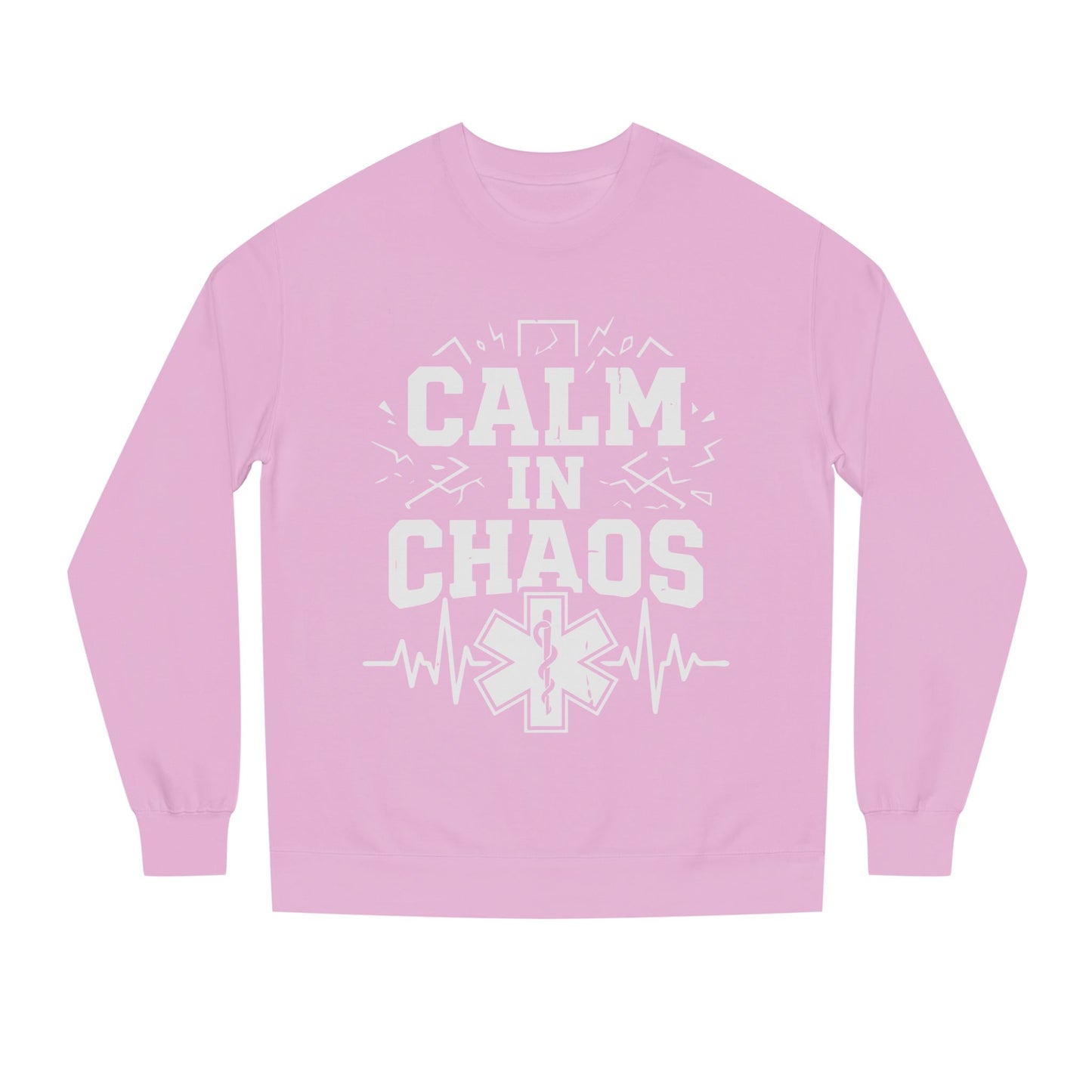 Calm in Chaos Sweatshirt — EMT/Paramedic Rescue Crewneck