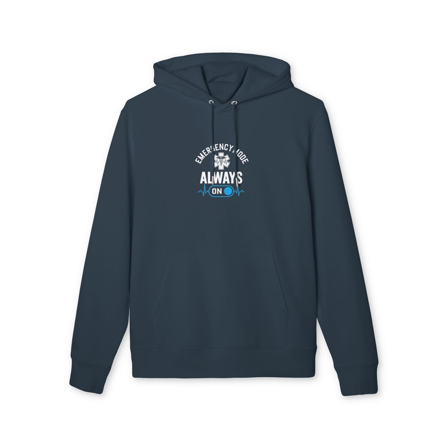 Hoodie — "Emergency Mode Always On" Paramedic EMS Medical Responder Hoodie