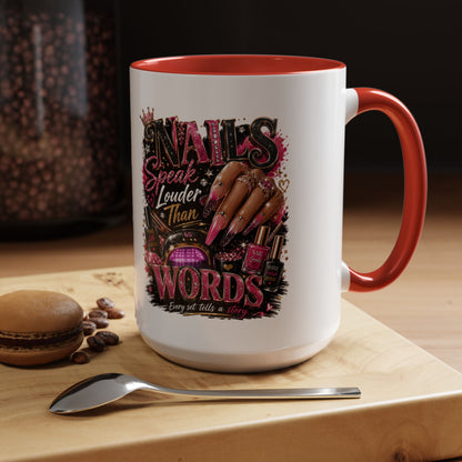 Accent Coffee Mug - "Nails Speak Louder Than Words" Pink Nail Tech Coffee Mug