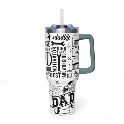 Dad Tribute 40oz Vacuum Tumbler — Inspirational Words & Tools Design