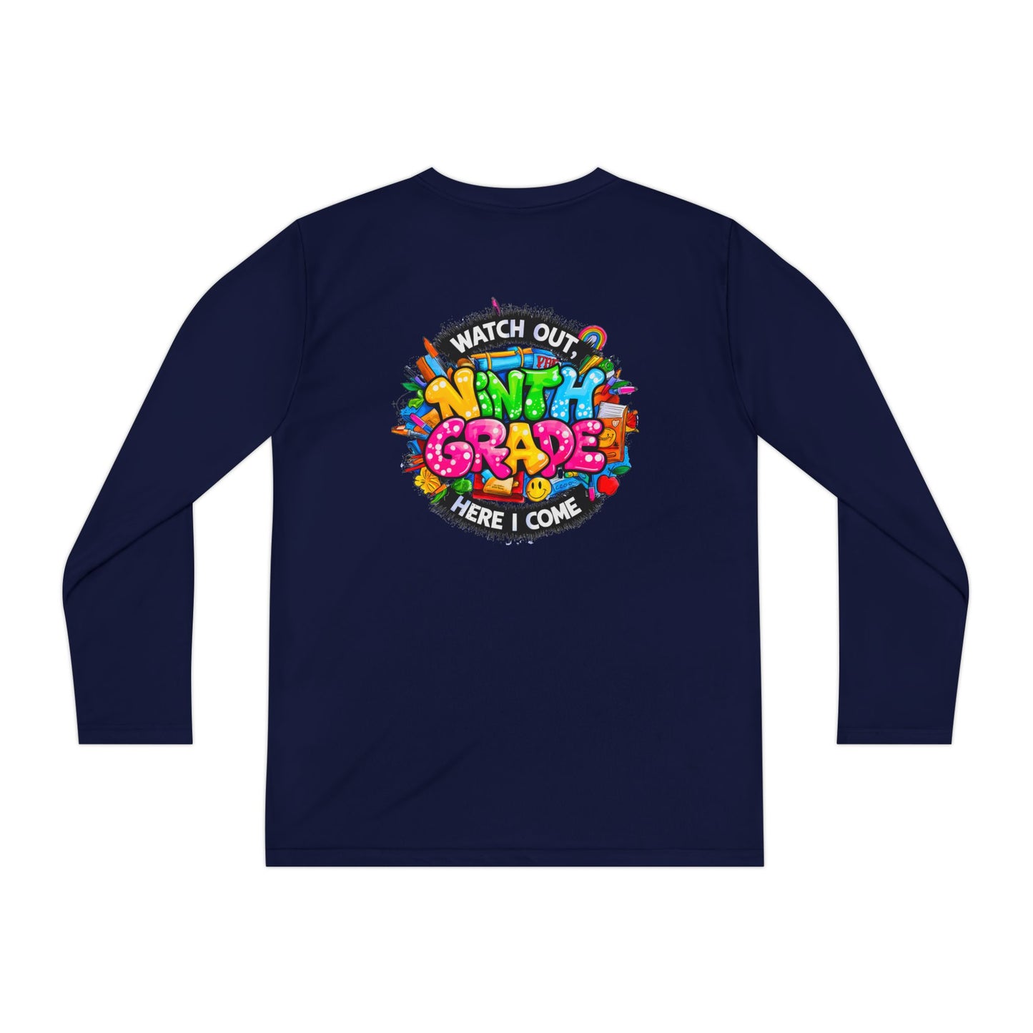 Ninth Grade Crewneck Long Sleeve — "Watch Out Ninth Grade Here I Come" Back-to-School Tee