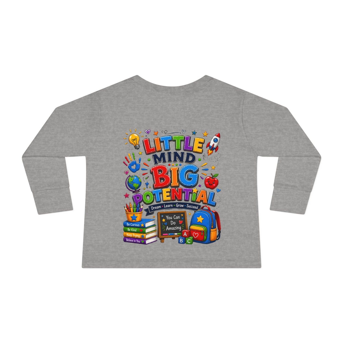Toddler Tee — "Little Mind Big Potential" Back-to-School Long Sleeve