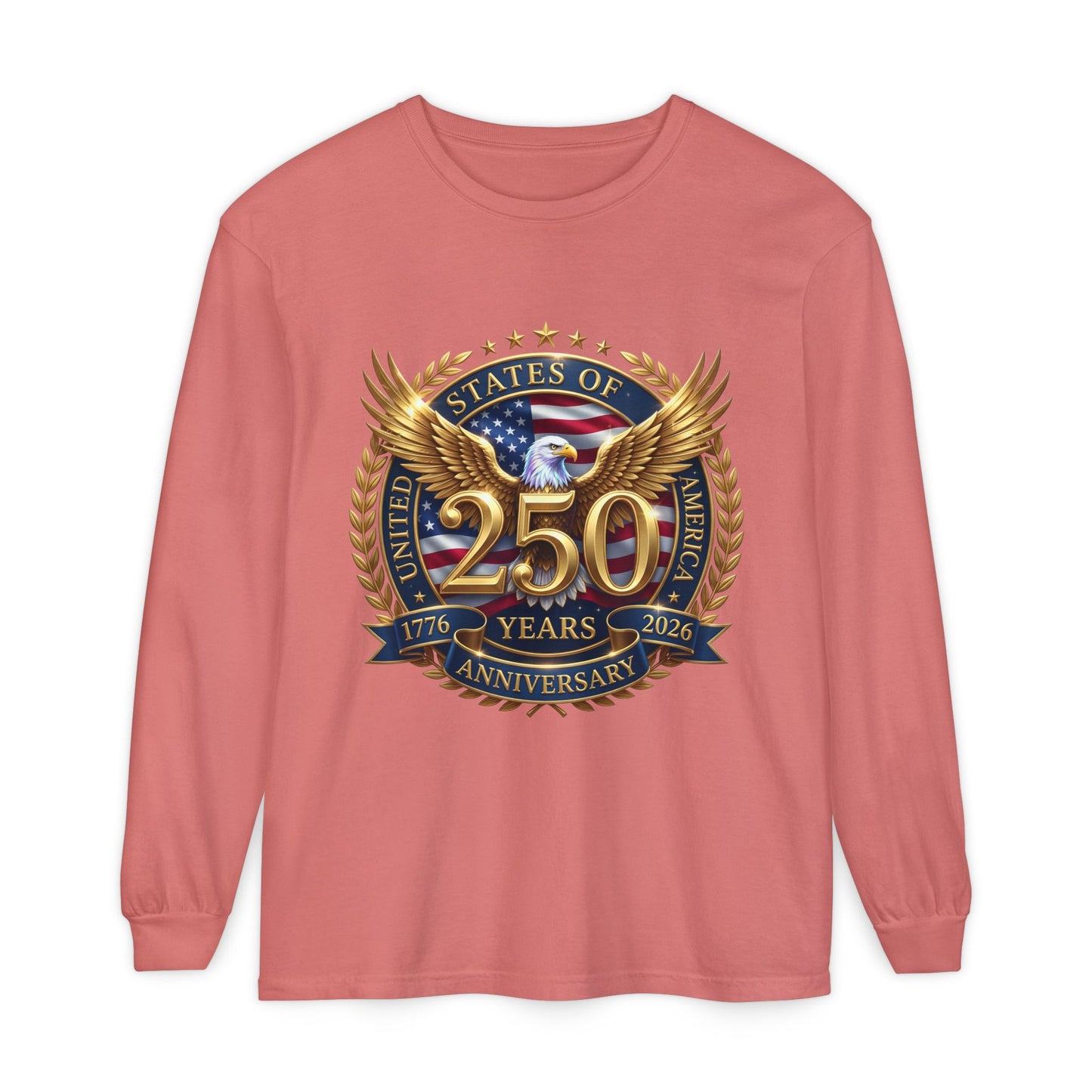 250 Years Anniversary Long Sleeve T-Shirt — USA Bicentennial 1776–2026 Eagle Emblem