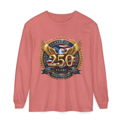 250 Years Anniversary Long Sleeve T-Shirt — USA Bicentennial 1776–2026 Eagle Emblem