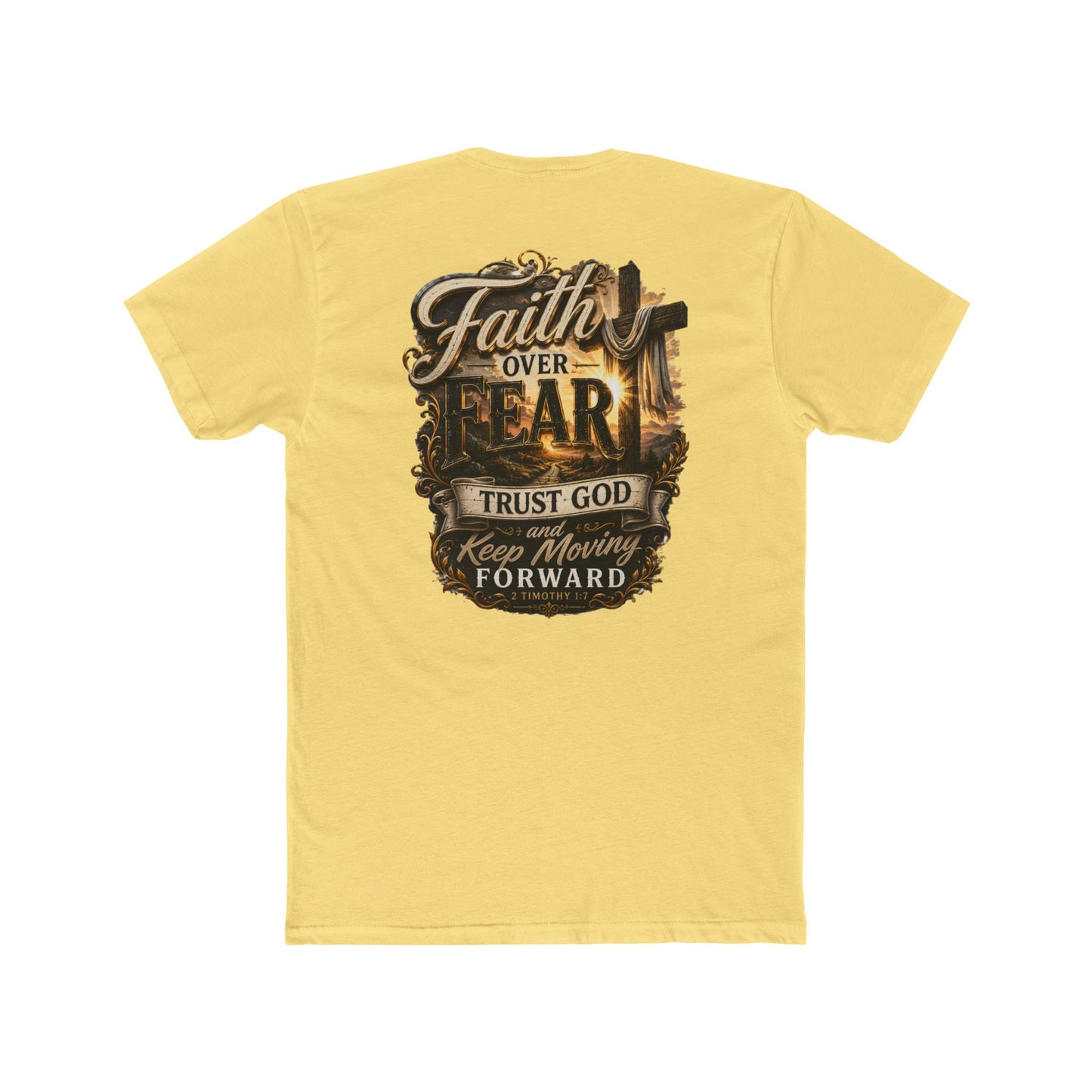 Faith Over Fear Tee — "Trust God Keep Moving Forward" Christian T-Shirt