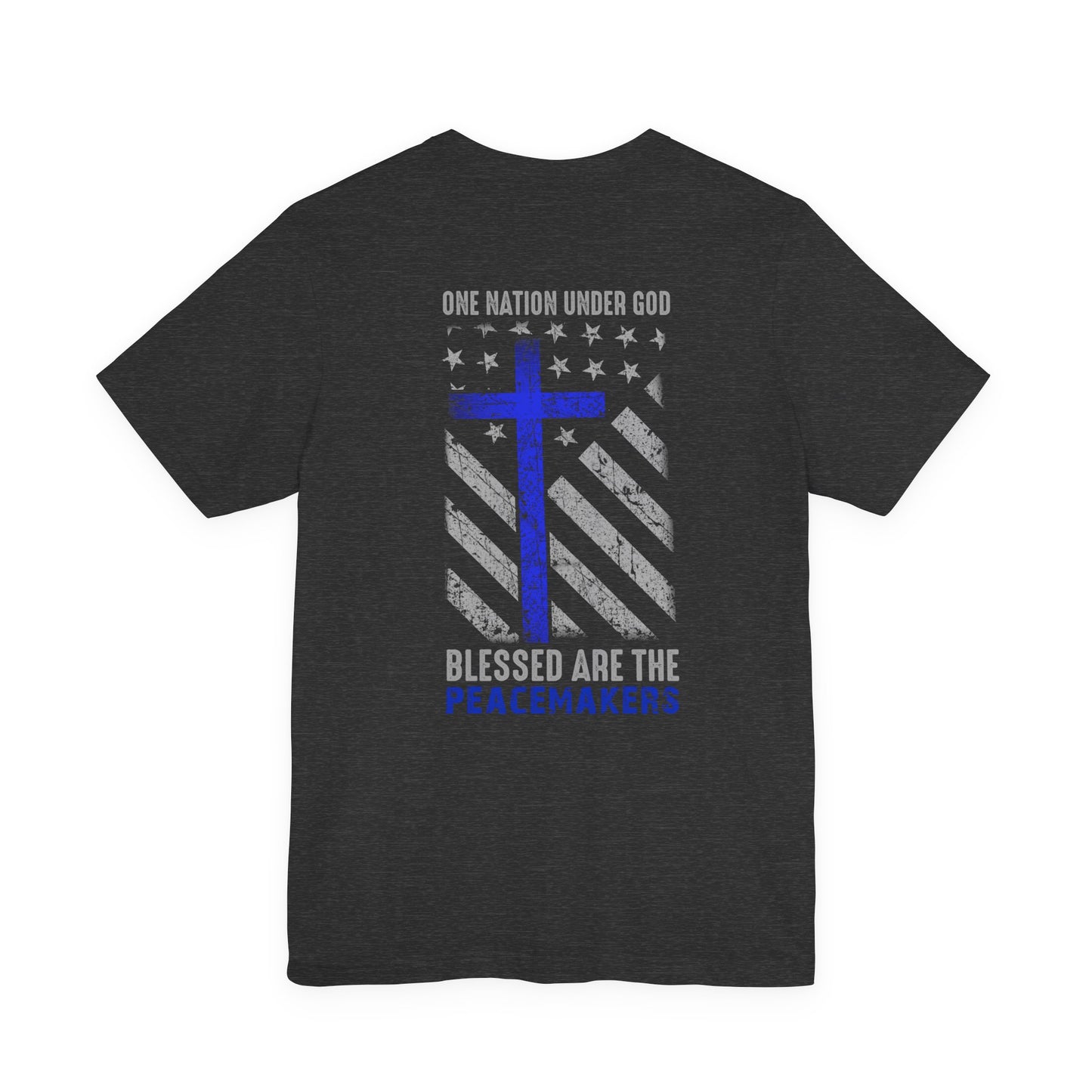 Blessed Are the Peacemakers T‑Shirt — Thin Blue Line Cross, "One Nation Under God" Patriotic Police Tee