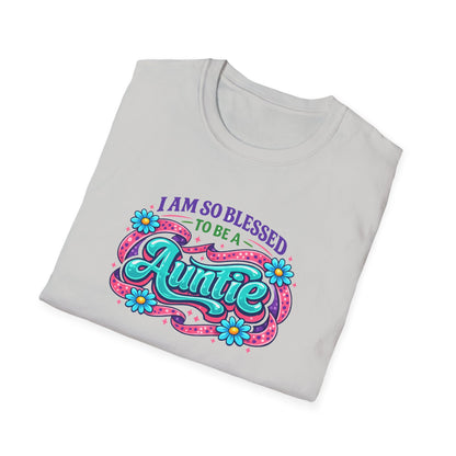 I Am So Blessed To Be A Auntie T-Shirt