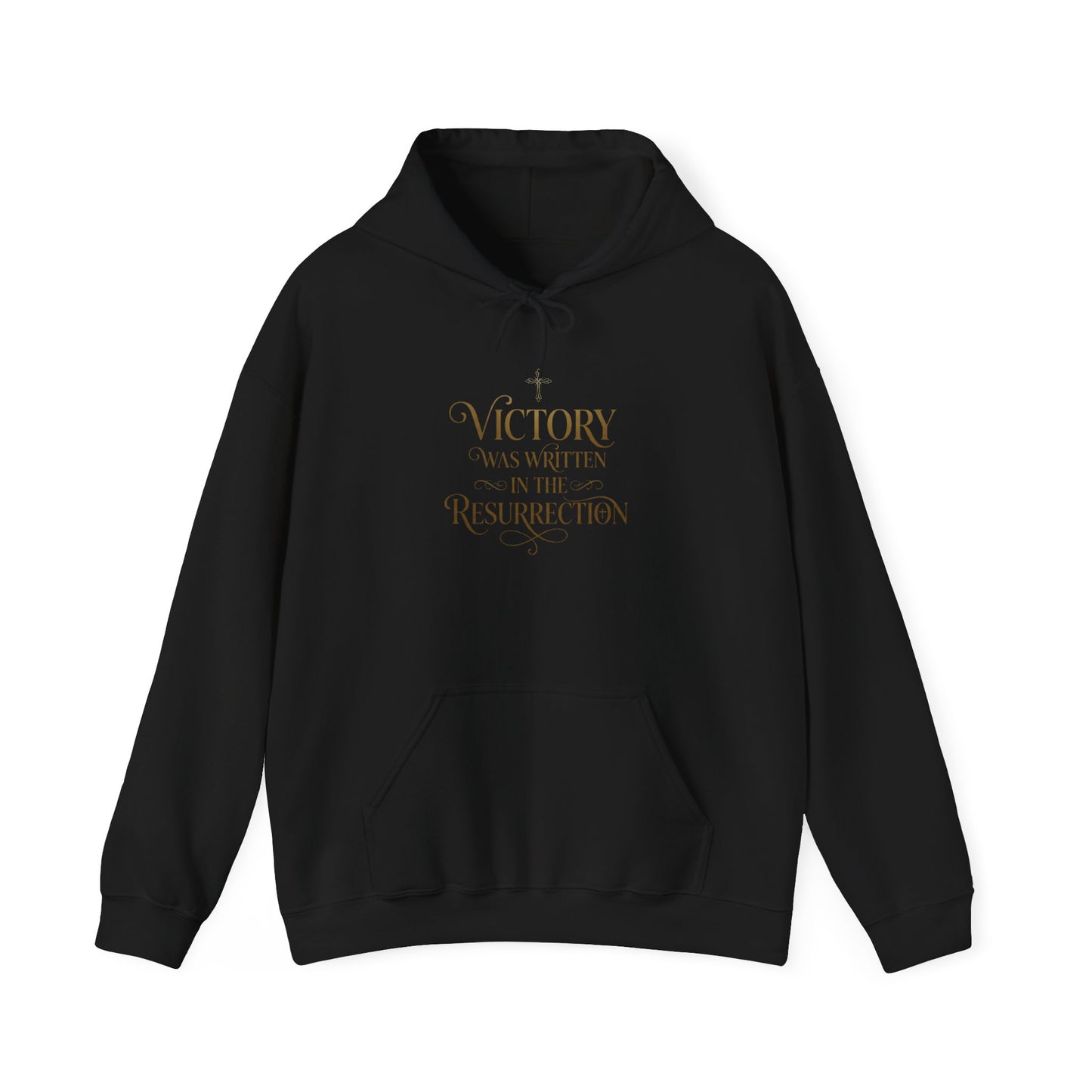 "Victory Was Written in the Resurrection" Hoodie