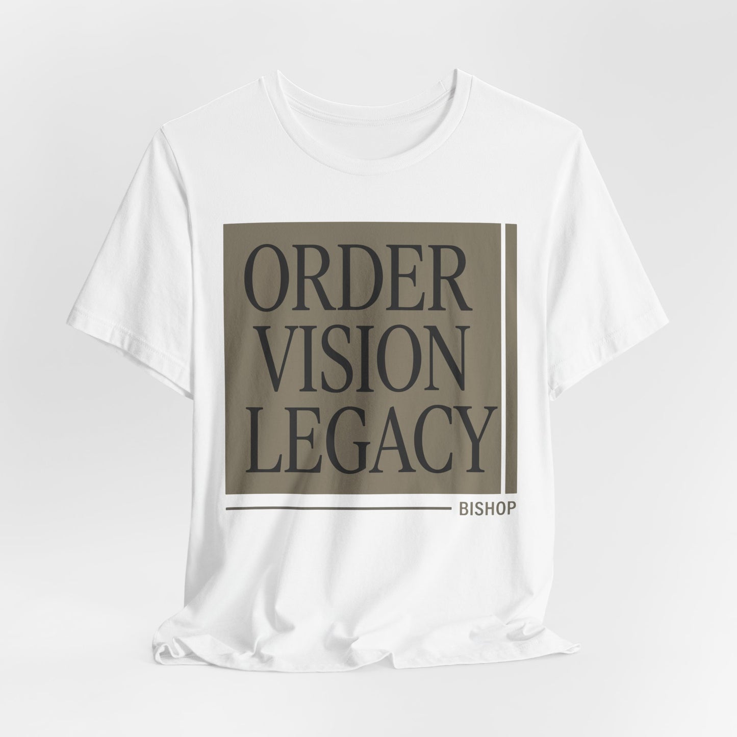 Order Vision Legacy Graphic Tee — Minimalist Inspirational Typography Shirt