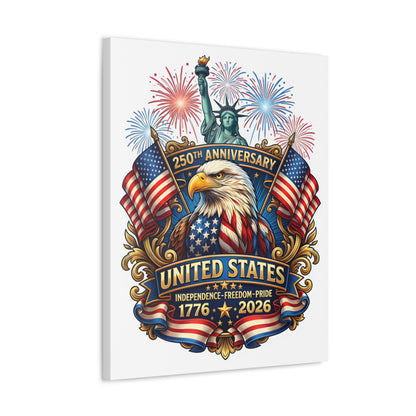 United States 250th Anniversary Stretched Canvas – 1776–2026 Eagle & Statue of Liberty Patriotic Wall Art