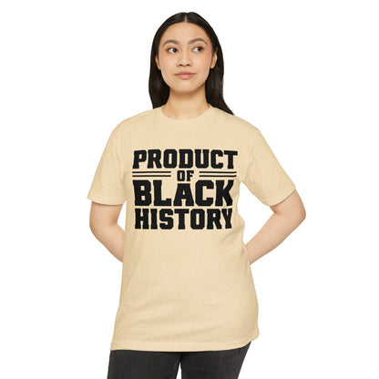 Product of Black History T-Shirt