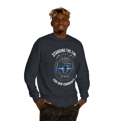 Police Support Sweatshirt - "Standing The Line For Our Community"