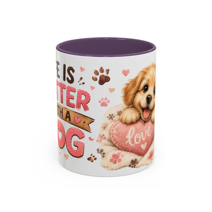Cute Dog Lover Coffee Mug — "Life is Better With a Dog" Accent Mug (11/15oz)