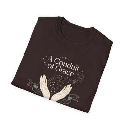 A Conduit of Grace T-Shirt