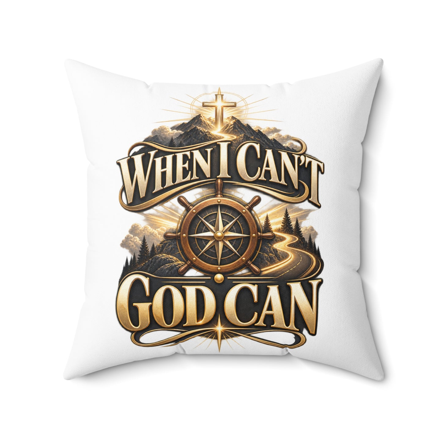 When I Can't God Can Decorative Throw Pillow