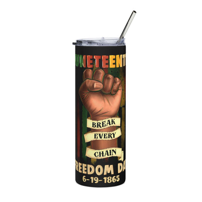 Juneteenth 20oz Tumbler — 'Break Every Chain' Freedom Day Stainless Steel Travel Cup