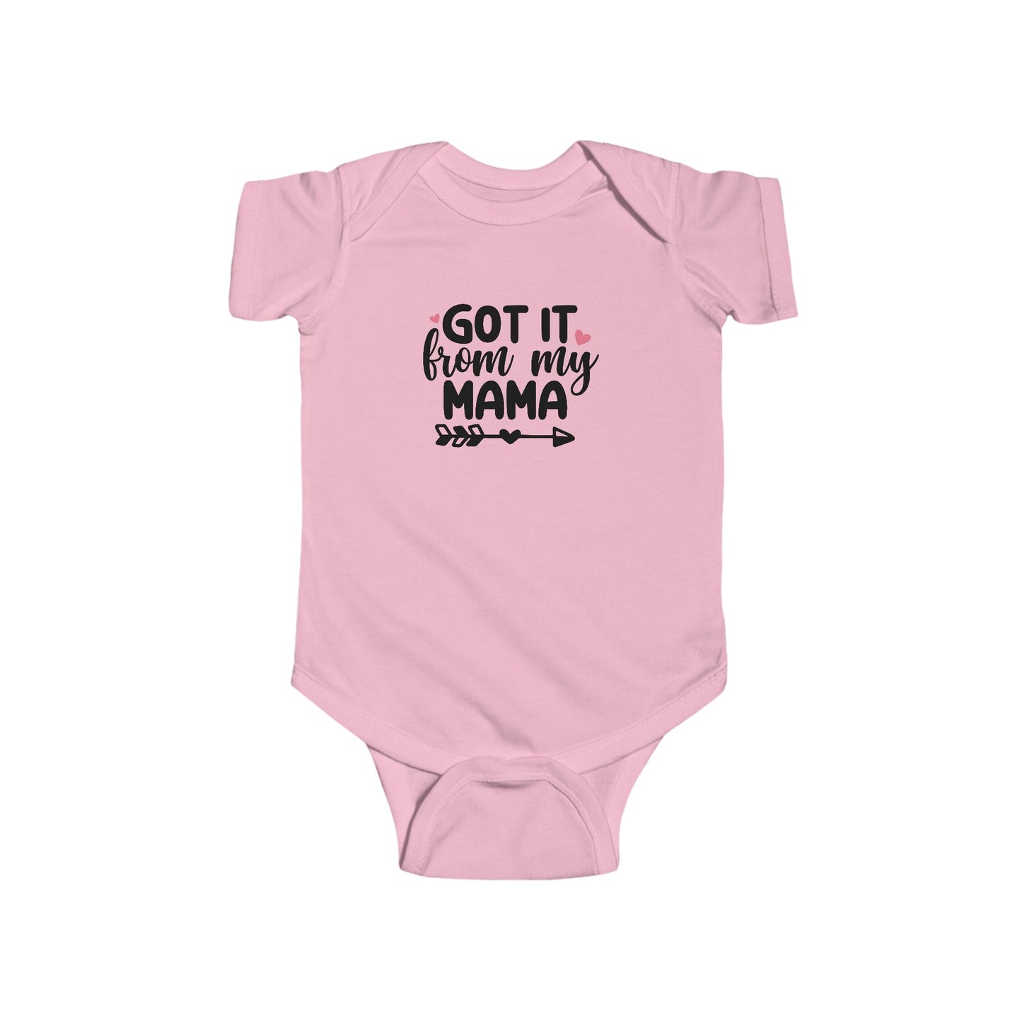 Got It From My Mama Infant Bodysuit - Cute Baby Girl Onesie
