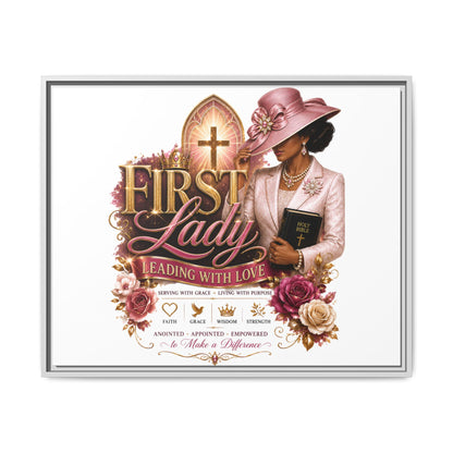 First Lady Faith Canvas Print — "First Lady: Leading With Love" Framed Matte Wall Art