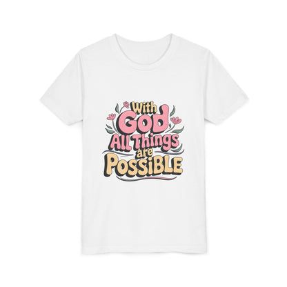 Youth Tee - "With God All Things Are Possible" Inspirational Christian Shirt