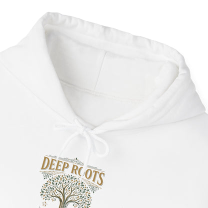 Deep Roots High Hopes Hoodie