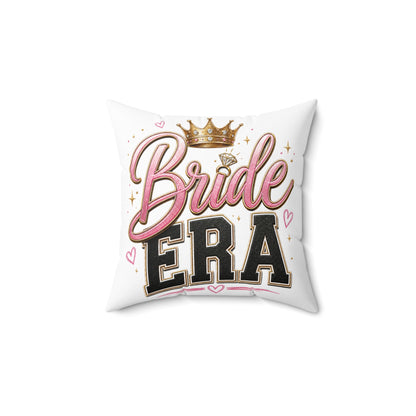 Bride Era Square Throw Pillow — Bachelorette Bridal Shower Decorative Cushion
