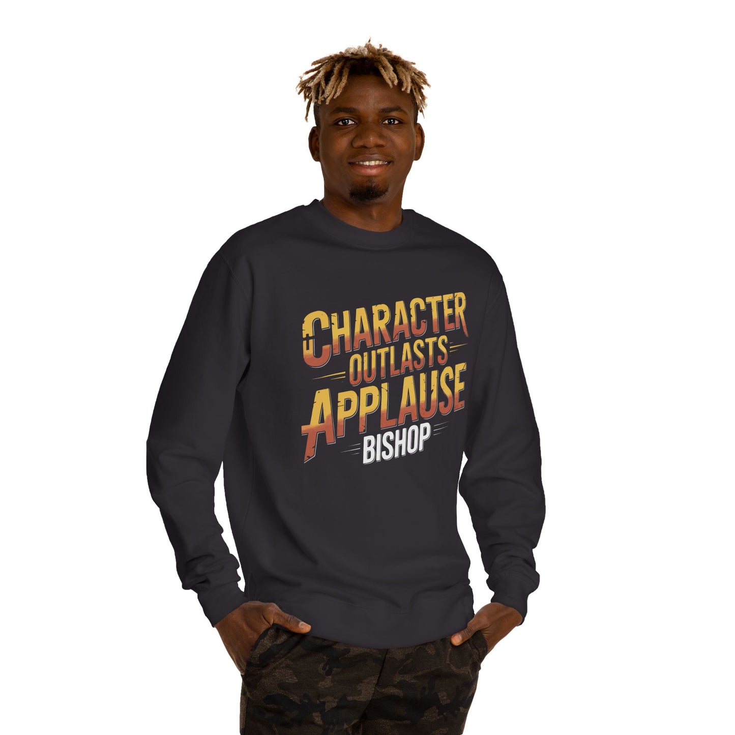 Character Outlasts Applause Sweatshirt