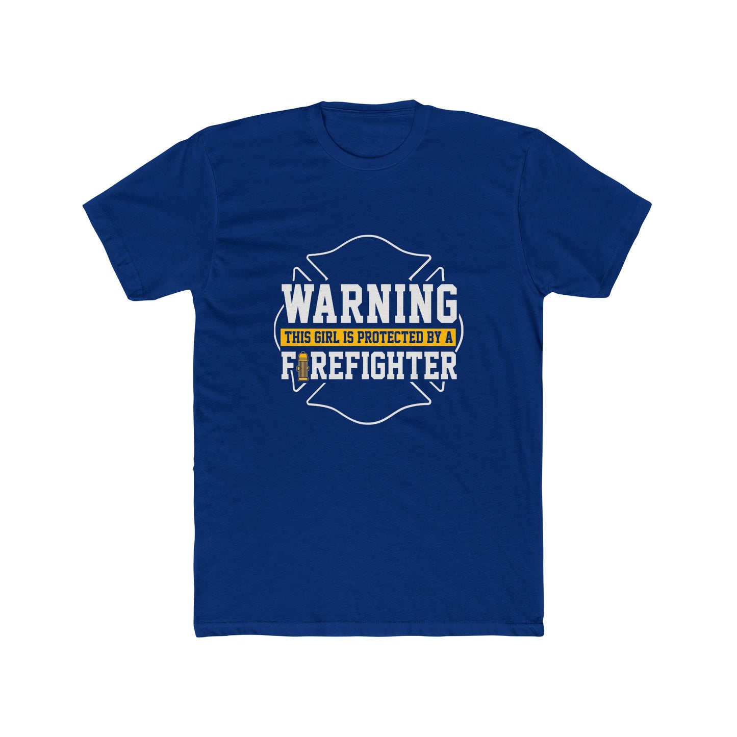Warning This Girl Is Protected By A Firefighter T-Shirt