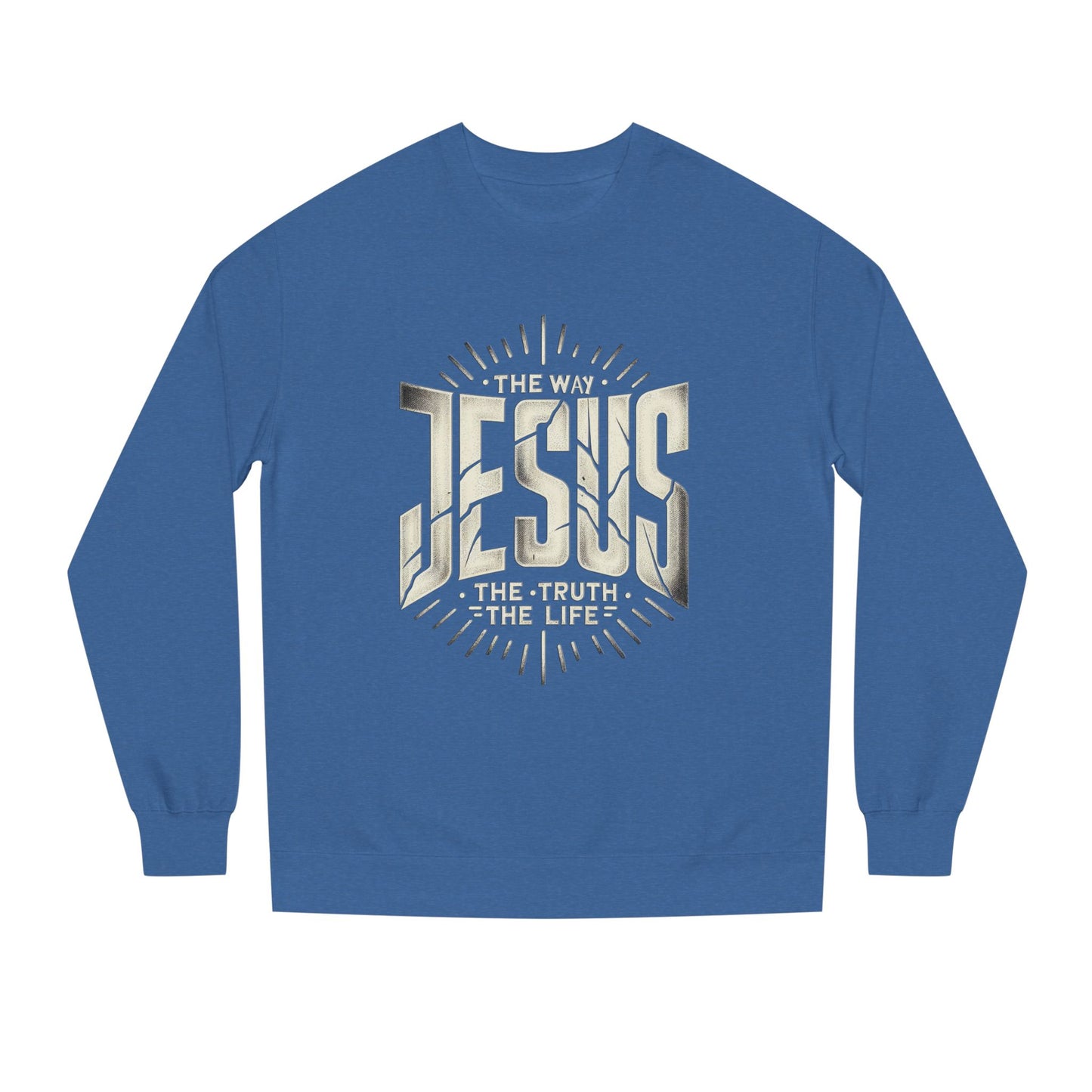 Jesus "The Way, The Truth, The Life" Sweatshirt