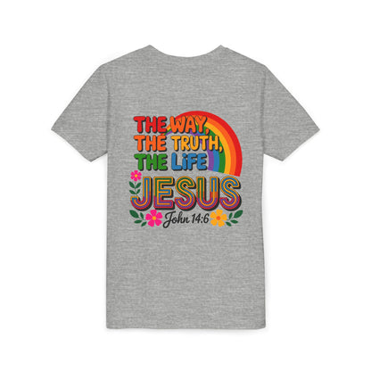 Youth Tee — "The Way, The Truth, The Life" Jesus John 14:6 Rainbow Christian Shirt