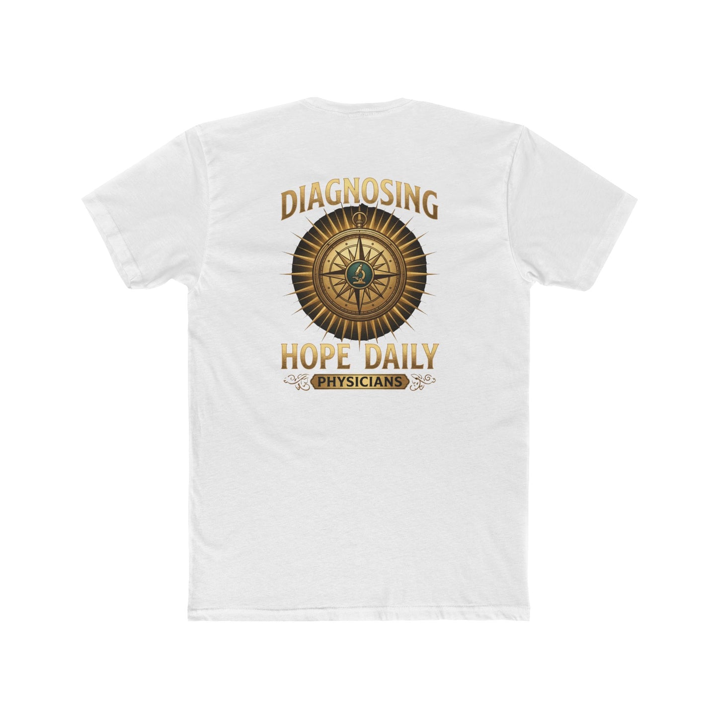 Diagnosing Hope Daily Physicians T-Shirt — Compass Medical Tee for Doctors