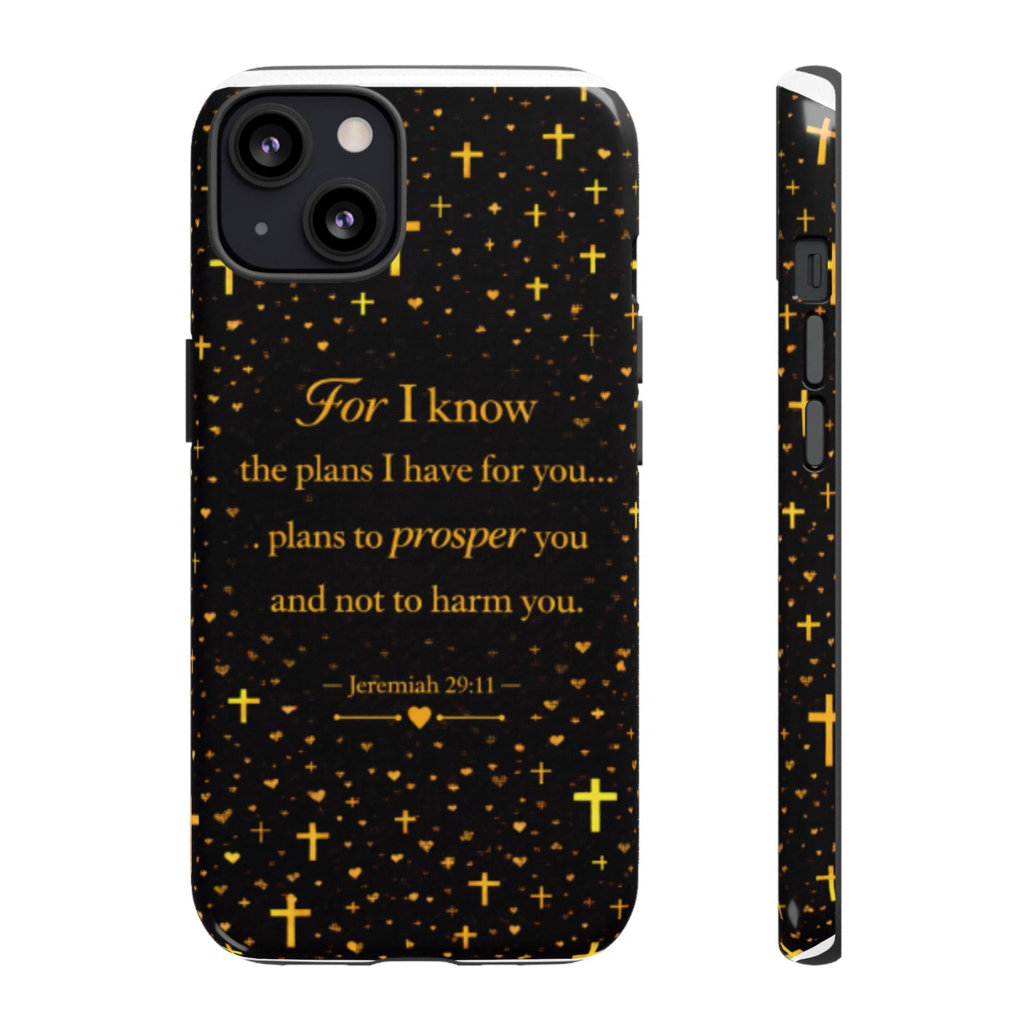 Phone Case — "For I Know" Jeremiah 29:11 Gold Cross Christian Tough Case