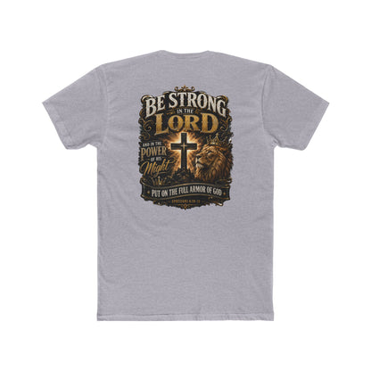Be Strong in the Lord Christian T-Shirt — Armor of God Lion Cross Faith Tee