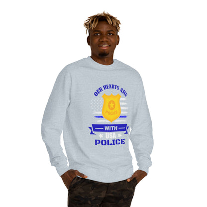 Police Support Sweatshirt — "Our Hearts Are With USA Police" Crewneck
