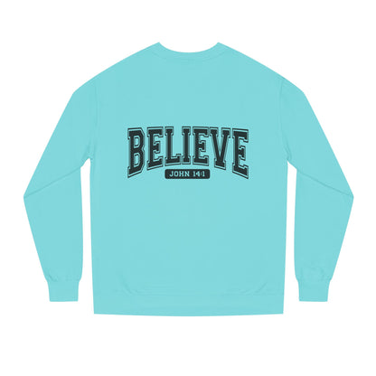 Believe Sweatshirt – Faith-Inspired Crewneck (John 14:1)