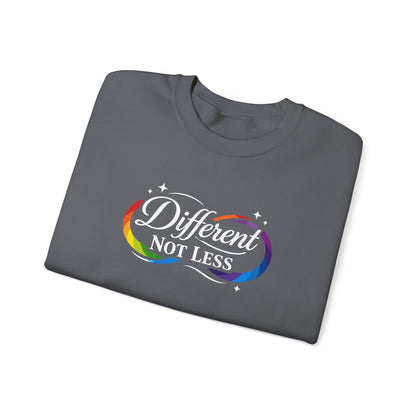 Different Not Less Sweatshirt