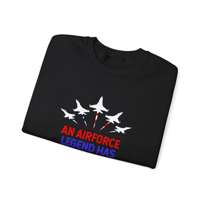 An Airforce Legend Has Retired Sweatshirt