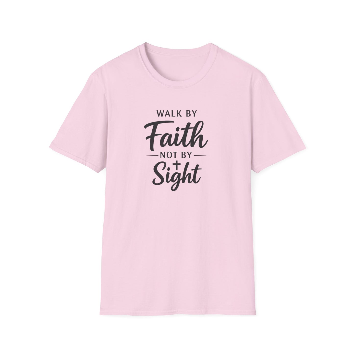 "Walk by Faith Not by Sight" T-shirt