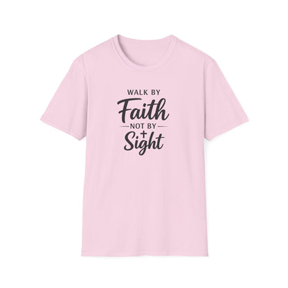 "Walk by Faith Not by Sight" T-shirt