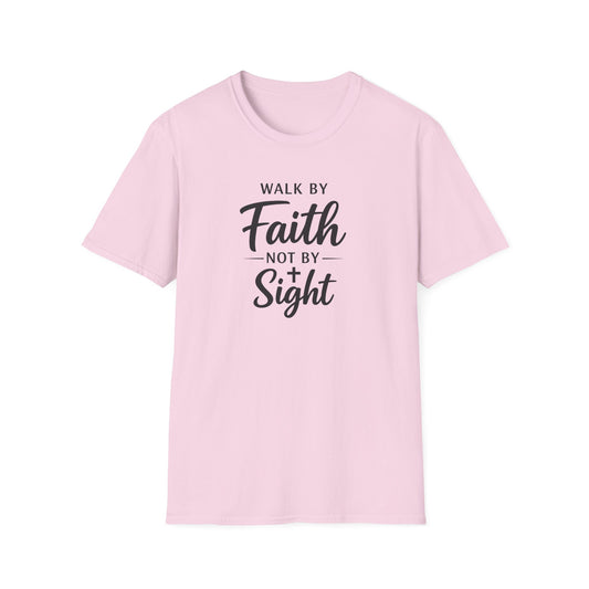 "Walk by Faith Not by Sight" T-shirt