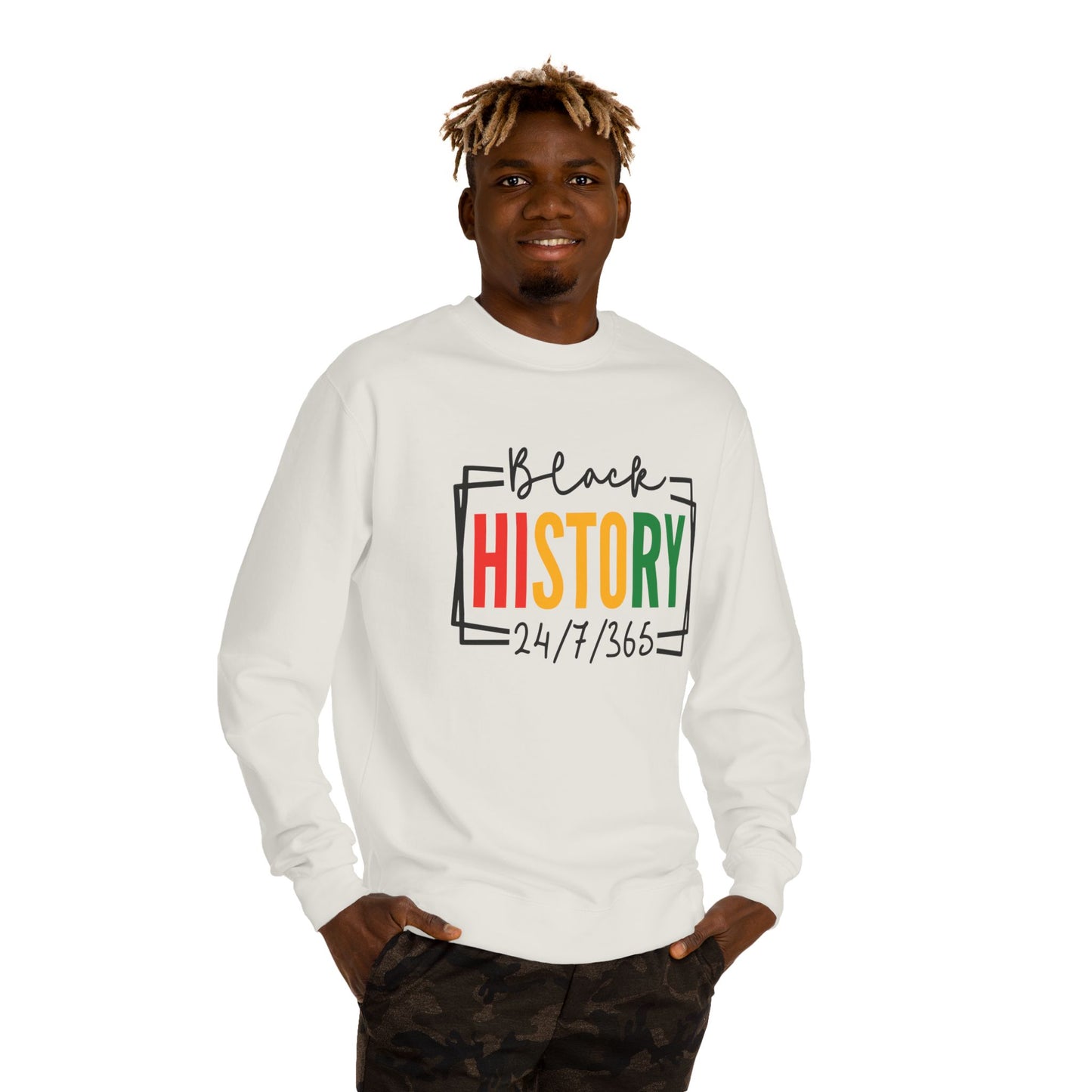 Black History 24/7/365 Sweatshirt — Black History Month Tribute Crewneck