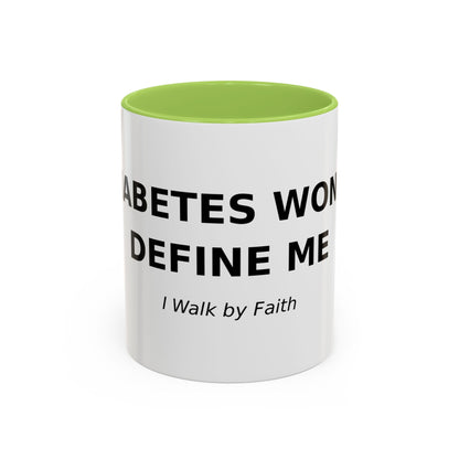 Accent Coffee Mug - "Diabetes Won't Define Me" Inspirational Faith Coffee Mug (11/15oz)