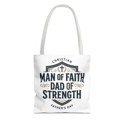 Christian "Man of Faith, Dad of Strength" Tote Bag — Father's Day Gift