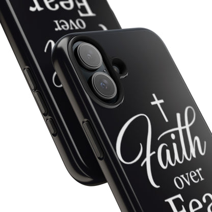 Faith Over Fear Tough Phone Case — Inspirational Christian Cross Phone Cover
